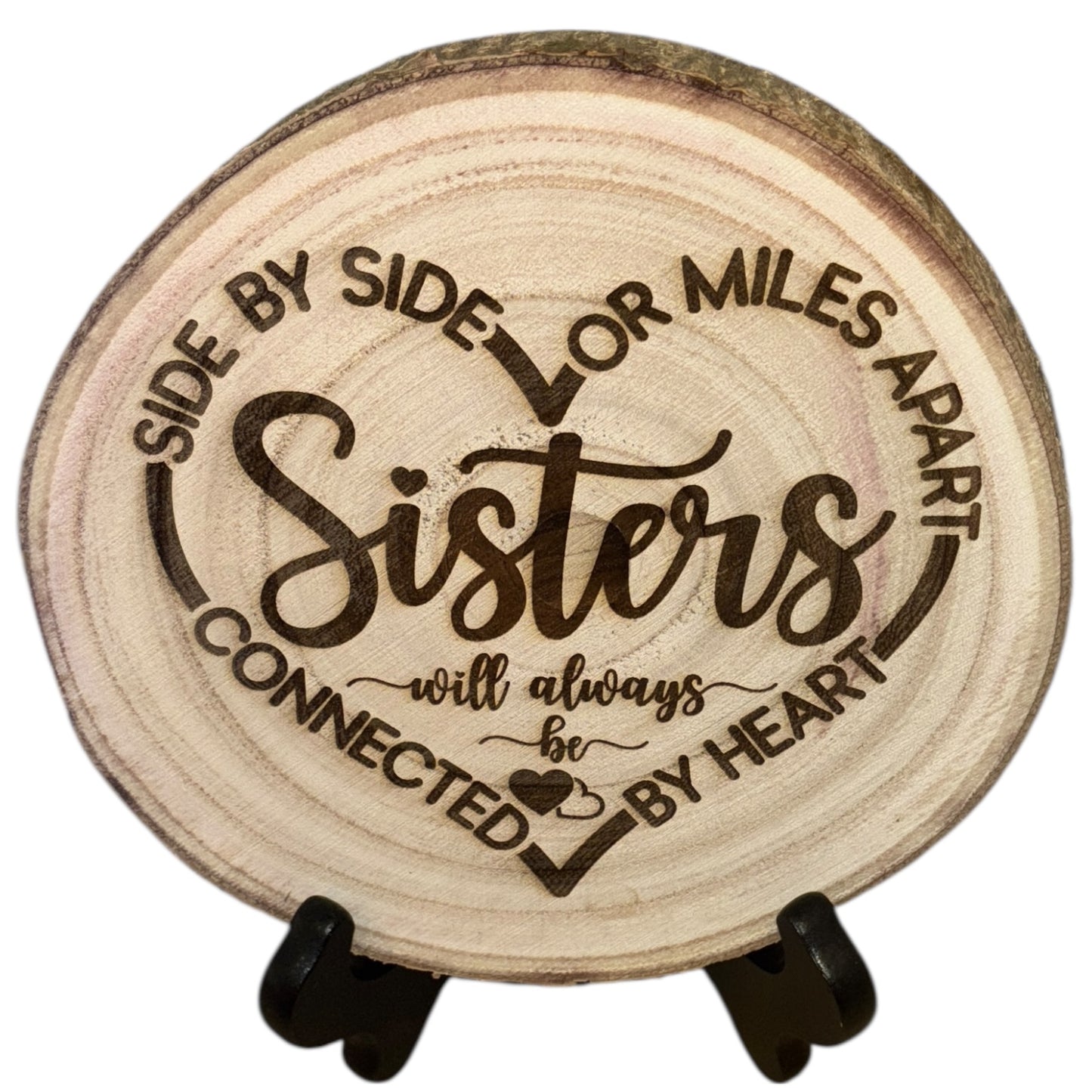 “Sisters Connected by Heart” Engraved Wood Slice – Add a Name